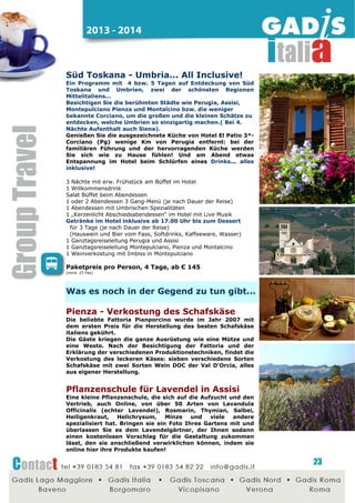 2014 - 2015

Auf Entdeckungsreise von Sorrento,
der Costa Amalfitana und Napoli...
Vorzüglichkeiten, Geschichte und
Archäologie

Mit einem Start auf der sorrentinischen Halbinsel werden wir
berühmte Orte, wie Amalfi kennenlernen - eine der vier
mächtigen Seerepubliken des 10. Jahrhunderts. Hier befindet
sich ein wichtiges Papiermuseum, in dem man sehen kann,
wie das Papier von Hand verarbeitet wird. Anschließend wird
man Ravello entdecken, welches das Meer aus circa 300 m
Höhe dominiert - ein Labyrinth aus Häusern, die den Fels
hochklettern und von den Farben des Bouganville und des
Meeresblau umgeben sind.
Wir werden auch das Geheimnis des berühmten Likörs
"Limoncello" entdecken … Ein ruhiger Tag wird dem schönen
Sorrent und einem Besuch in einem landwirtschaftlichen
Betrieb gewidmet, wo man die "Bruschetta" probieren kann,
die mit Olivenöl mit geschützter Herkunftsbezeichnung
angerichtet wird. Der letzte Ausflug bringt Sie nach Paestum,
um eine Käserei zu besuchen, die ein Picknick mit
Büffelmozzarella
und
anderen
Käsewaren
anbietet.
Anschließend begeben wir uns in den archäologischen
Bereich, um in dem antiken Griechenland vorbeizuschauen.
Neapel und die Verkostung einer echten Pizza Napoletana, die
Reggia di Caserta kommen noch dazu!

6 Nächte Halbpension in einem 3*Hotel in der Umgebung von
Sorrento
2 Bustransfers vom/zum Flughafen Napoli
Busvermietung für die Ausflüge laut Programm
1 Halbtagsausflug mit Führung Sorrento
1 Halbtagsausflug mit Führung Paestum
1 Halbtagsausflug mit Führung Reggia di Caserta
1 Halbtagsausflug mit Führung Napoli
1 ganztägige Führung Amalfiküste
Minikurs im Papiermuseum (Amalfi)
1 Kostprobe des Limoncello (Ravello)
1 Ölprobe mit einem Snack (Massalubrense)
1 Besuch einer Käserei Verkostung Büffel Mozzarella
(Paestum)
1 Echtes Pizza Mittagessen in Napoli

Paketpreis pro Person, 7 Tage
vom 21 bis 25 Pax, ab € 393
Flughafen: Napoli

23

 