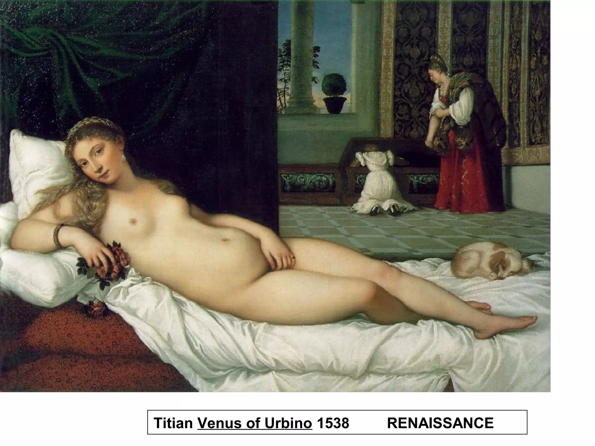 Titian Venus of Urbino 1538 RENAISSANCE
 