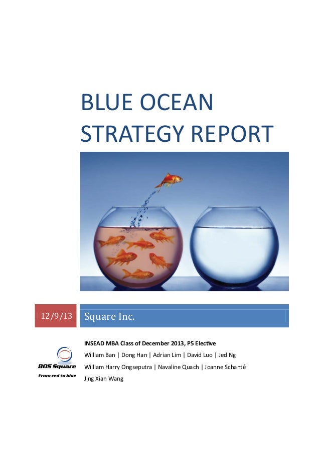 2013 INSEAD Blue Ocean Strategy team project Square