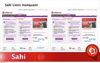 Sahi
Sahi Liens manquant
Friday, May 17, 13
 