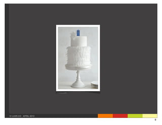 brides.com




© LUXR.CO APRIL 2013
                                    9
 