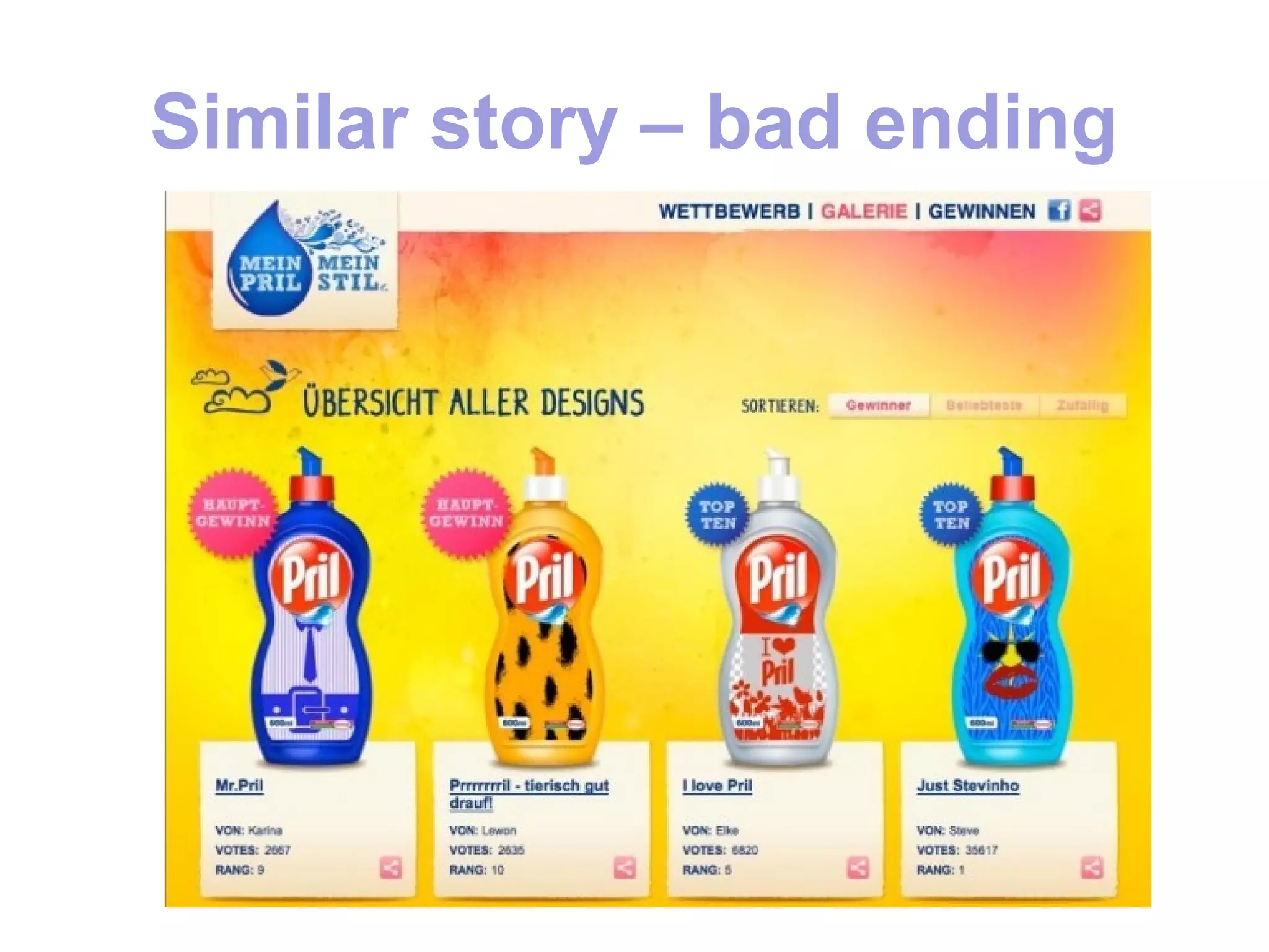 Similar story – bad ending
 