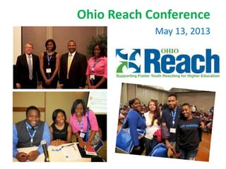 Ohio Reach Conference
May 13, 2013
 