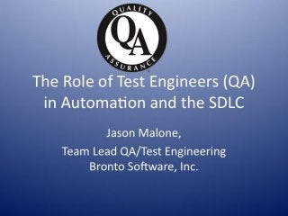 June: The Role of Test Engineers in Automation and the SDLC