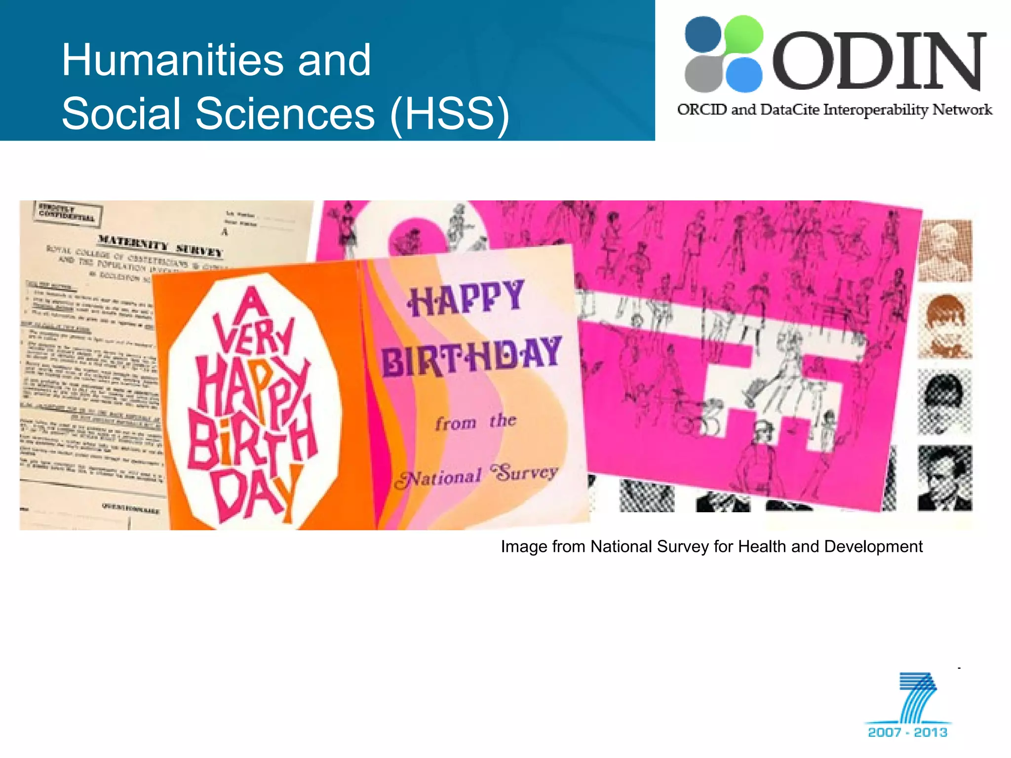 Humanities and
Social Sciences (HSS)
Image from National Survey for Health and Development
 