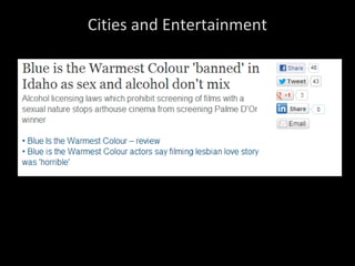 Cities and Entertainment
 