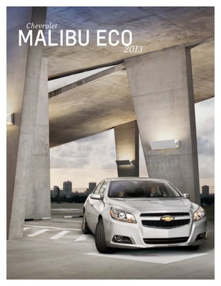 Chevrolet

MALIBU ECO
         2013
 