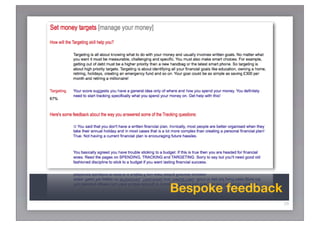 Bespoke feedback
                   28
 