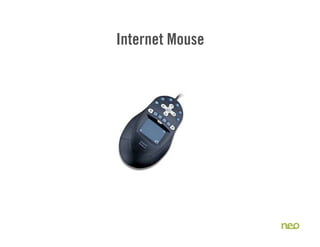 Internet Mouse
 