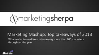Marketing Mashup: Top takeaways of 2013