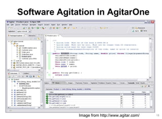 Software Agitation in AgitarOne
18Image from http://www.agitar.com/
 