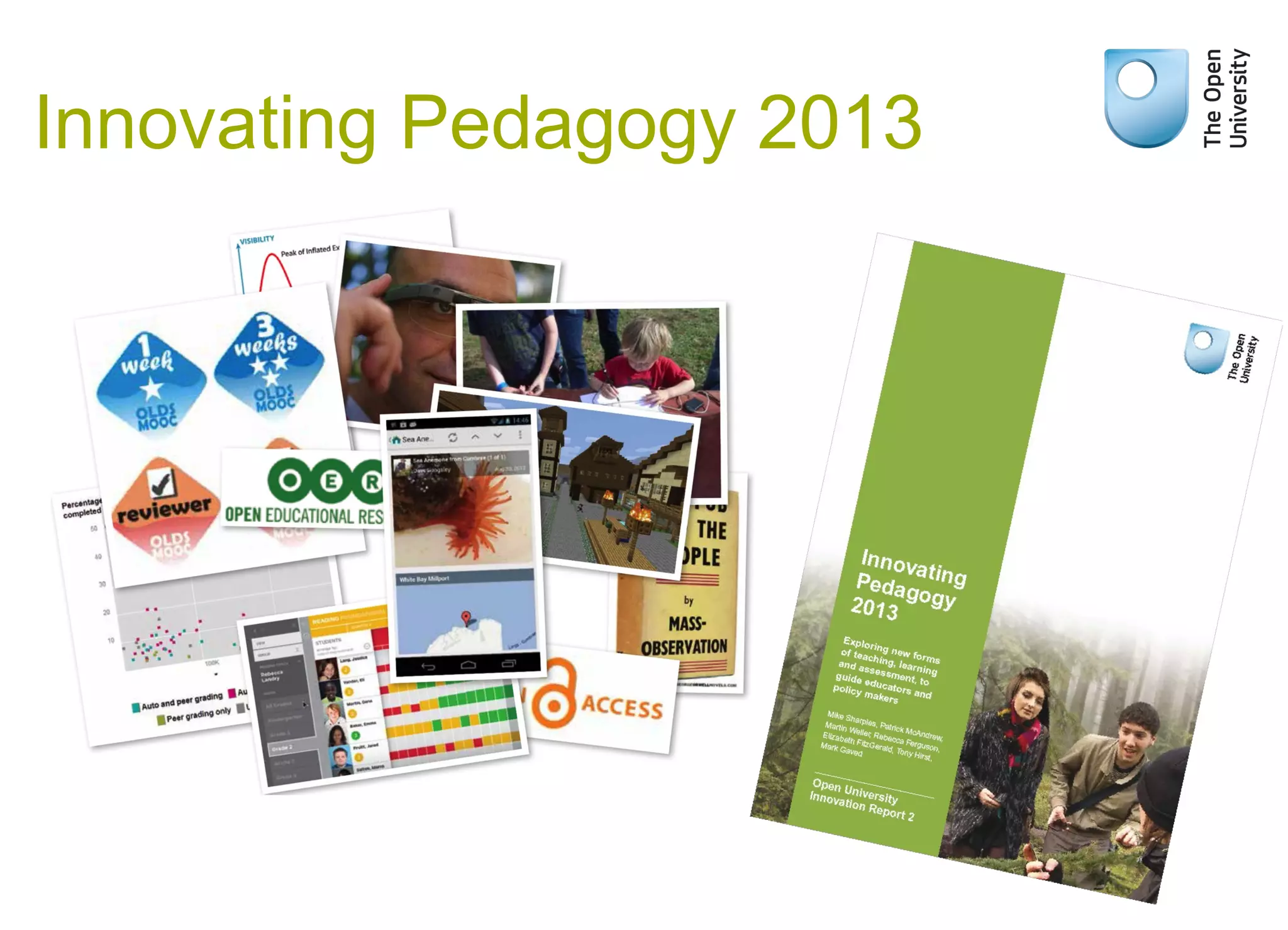 Innovating Pedagogy 2013
 