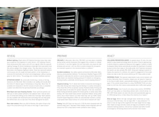 REVEAL                                                                      PREPARE                                                                           REACT
Brilliant lighting. Bright white LED Daytime Running Lamps help make        PRE-SAFE. A Mercedes - Benz first, PRE-SAFE can help detect instability           COLLISION PREVENTION ASSIST. At speeds above 20 mph, this new
your presence more apparent to other drivers. LED taillamps feature         during certain vehicle maneuvers that suggest that a collision or rollover        system’s radar-based technology alerts the driver if they’re approaching
three-dimensional fiber optics and LED turn signals. With the optional      is imminent. It can then tighten the front seat belts, and close the side         a vehicle ahead at a speed and distance that suggest a collision is likely.
Lighting Package, Bi‑Xenon headlamps create light that’s perceived more     windows and sunroof — all in an effort to better prepare the occupants            Its Adaptive Brake Assist automatically provides the ideal level of braking
like natural daylight than halogen lamps. They also feature Active Curve    and restraint systems in the moments before a collision.12                        as soon as the driver steps on the brake pedal. And if deemed necessary,
Illumination and Adaptive Highbeam Assist. These two advanced systems                                                                                         the system can also activate PRE-SAFE. Along with helping to prevent or
continuously vary the angle and beam pattern of the headlamps, to           Accident avoidance. Two safety systems pioneered by Mercedes - Benz,              reduce the severity of a collision, the system’s engagement of the brake
maximize the illumination of corners and straightaways, without causing     help you avoid potential collisions. The Electronic Stability Program (ESP)       lamps can help to alert the drivers behind your M-Class earlier as well.1
glare for other drivers. The package also includes headlamp washers.        responds to help keep the vehicle on course during extreme maneuvers.4
                                                                            Brake Assist can maximize braking pressure if it detects an emergency             DISTRONIC PLUS. This optional radar-based cruise control system, yet
ATTENTION ASSIST. By continually monitoring a variety of driving            braking situation, potentially shortening your overall stopping distance.13       another Mercedes - Benz innovation, adapts your set speed in response
behaviors, this Mercedes - Benz innovation can audibly and visually alert                                                                                     to the flow of traffic ahead — automatically slowing until your path is clear
the driver if it detects signs of drowsiness on long trips. More than 70    Adaptive braking. The 4‑ wheel disc brakes incorporate technology to              again. If the vehicle ahead slows to a stop, DISTRONIC PLUS can also
variables are measured in the first minutes of each drive, to establish     help make driving more reassuring and relaxing in a variety of situations.        brake to a full halt, then resume automatically when traffic starts going.15
a pattern and determine the warning thresholds accordingly.9                If the driver lifts off the accelerator quickly, Predictive Brake Priming sets
                                                                            the pads closer to the discs for quicker response. In the rain, Automatic         PRE-SAFE Brake. Even if you’re not using cruise control, DISTRONIC
Blind Spot and Lane Keeping Assists. These optional systems can             Brake Drying periodically applies the brakes gently, to sweep away water          PLUS can help detect an impending collision with a vehicle ahead. Its
alert you to some unseen vehicles in the adjacent lane,10 and can warn      buildup. Hill - Start Assist helps prevent unwanted rollback during uphill        PRE‑SAFE Brake system can alert the driver and automatically apply up
you of unintended drifting across visible lane markings.9 Both systems      starts. And a HOLD feature can help make stop- and - go traffic easier.           to 100% braking force, to help reduce the severity of an impact.13
are also available with advanced active technology that can help guide      Downhill Speed Regulation (DSR) can automatically maintain a preset
the vehicle back into its own lane if the driver disregards the alerts.     crawl speed down steep inclines, for a more secure descent off - road.13          Nine air bags. Within the high-strength steel- reinforced uni -body
                                                                                                                                                              structure of the M- Class, nine air bags offer 11- way protection.16 A
Rear view camera. When you shift to Reverse, this option shows a live       Towing. Every M- Class can tow up to 7,200 lbs when equipped with the             driver’s knee air bag further augments the dual- stage front air bags.
view of the area behind your M- Class on the large in-dash screen.11        optional trailer hitch.14 Standard Trailer Stability Assist integrates with the   Side - impact air bags and side curtain air bags are provided for all four
                                                                            sensors for ESP to help detect trailer oscillation when towing.                   outboard seating positions. And all four outboard seat belts include
                                                                                                                                                              an Emergency Tensioning Device (ETD) and belt- force limiter.
 