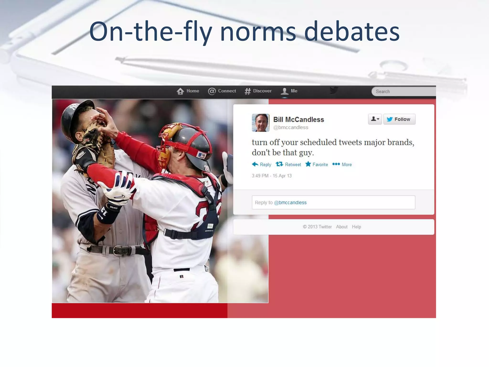 On-the-fly norms debates
 