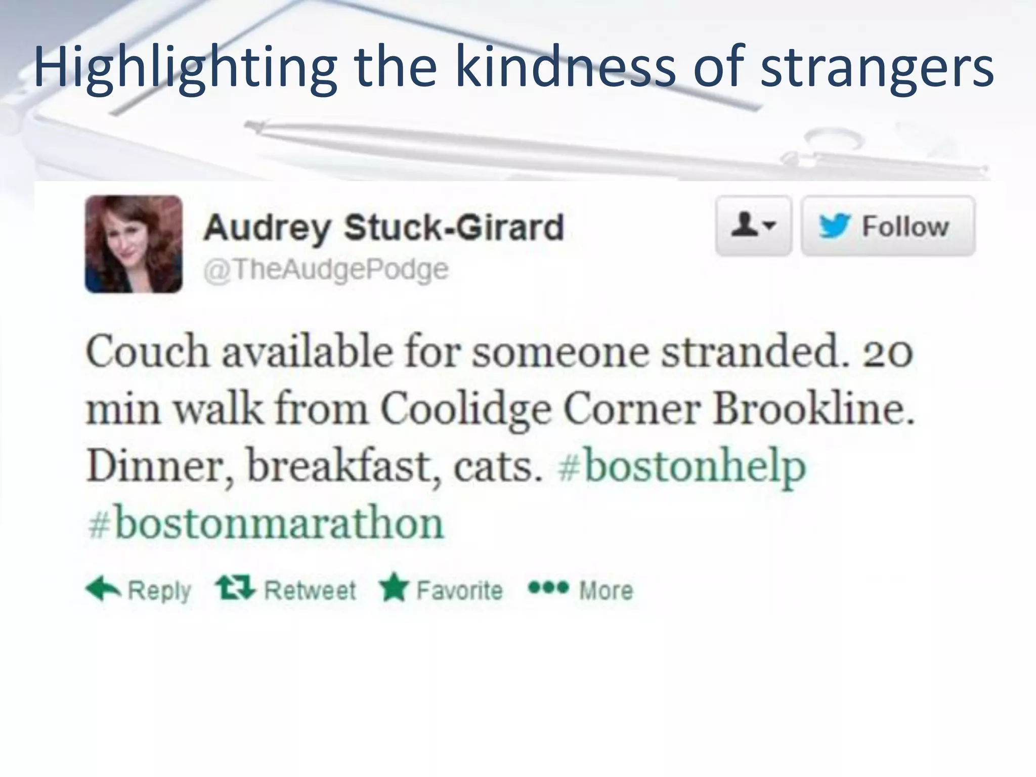 Highlighting the kindness of strangers
 