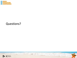 Questions?
 