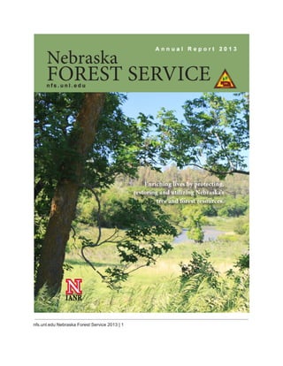  
nfs.unl.edu Nebraska Forest Service 2013 | 1 
 