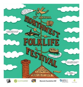 2013 Northwest Folklife Souvenir Festival Guide