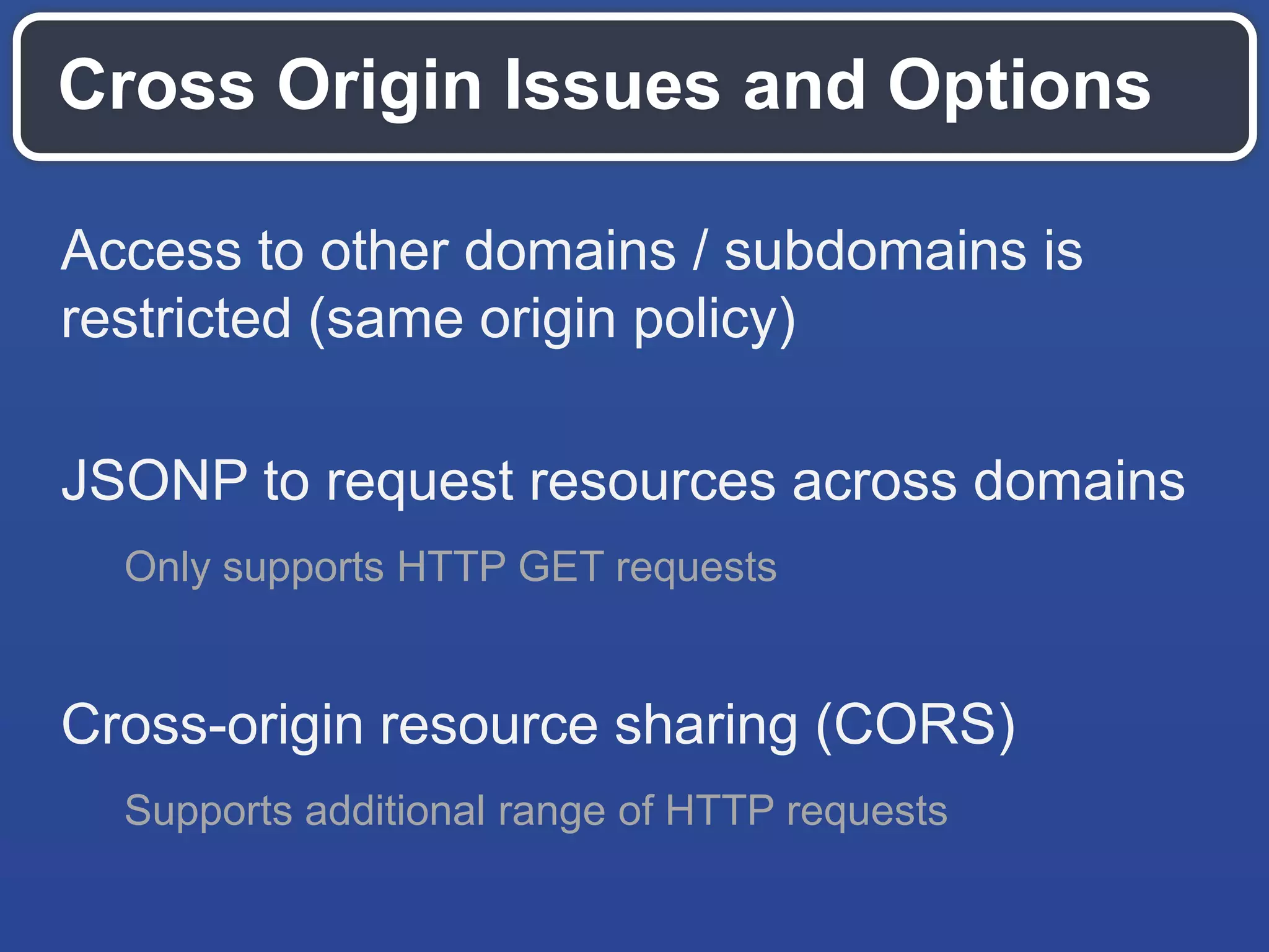 Can you use it?
http://caniuse.com/cors
 