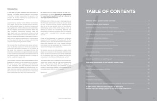 Offshore wind – global market overview ����������������������������������������������������������������������������������4
Chinese offshore wind industry����������������������������������������������������������������������������������������������������6
Bottlenecks in China’s offshore wind industry������������������������������������������������������������������������� 10
Low level of co-operation between the project approval agencies���������������������������������������������������������� 10
Low tariffs impacting developers’ bottom line �������������������������������������������������������������������������������������� 10
Resolution of market inhibitors��������������������������������������������������������������������������������������������������� 15
Release of construction measures and direct approvals ���������������������������������������������������������������������������������� 15
Priority status to offshore wind industry and “tariff discovery”�������������������������������������������������������������������������� 15
Consortiums being developed to ease financial risk��������������������������������������������������������������������������������������� 15
Investment activity������������������������������������������������������������������������������������������������������������������������ 16
The number of investors will have to increase to ease requirement of finances for 2020 target�������������������������������� 16
Adjusting ambitions or catching up?������������������������������������������������������������������������������������������ 17
High-level assessment of the industry supply chain ������������������������������������������������������������ 18
Developers������������������������������������������������������������������������������������������������������������������������������������� 20
Wind Turbine Generators (WTGs)����������������������������������������������������������������������������������������������22
Cables ����������������������������������������������������������������������������������������������������������������������������������������������26
Foundations������������������������������������������������������������������������������������������������������������������������������������28
Installation and logistics��������������������������������������������������������������������������������������������������������������� 30
The overall supply and demand scenario towards the next horizons����������������������������������33
Is the Chinese offshore wind industry an attractive
market place for foreign players or will it be “self-sufficient”? ����������������������������������������34
TABLE OF CONTENTSIn the past five years, offshore wind has grown to
become the fastest growing cleantech technology
in Northern Europe. Expectations for growth in the
industry far exceed anything ever experienced be-
fore in the cleantech sector.
Quartz+Co has worked in the offshore wind sector
since 2004, and we have assisted some of the larg-
est offshore wind players in Northern Europe with
making the most of their offshore wind investments.
We have helped government authorities define the
right incentives, institutional investors make the
right deals and, more importantly, crafted winning
offshore wind strategies for some of the largest util-
ities. Our work has provided us with best-in-class in-
sight into the dynamics and pitfalls of offshore wind
and has paved the way for a unique understanding
of tomorrow’s winning business models.
We foresee that the offshore wind sector will con-
tinue to develop and be one of the key engines for
growth and economic prosperity in our region of
the world. It is, however, a race against time as the
enormous investments and governmental subsidies
to fuel growth are pressured by the repercussions of
the financial crisis, competing sources of energy as
well as significant supply risks.
One scenario could be: rapid industrialisation which
enables the industry to be competitive on free mar-
ket terms, hence further expansion in the North Sea,
in the Norwegian Sea and eventually near-shore
sites in the Atlantic available for offshore wind. An-
other scenario could be: slowing down activities as
the complexity costs derived by far-from-shore wind
farms deteriorate the value of an improved CoE.
No matter which of these scenarios will play out –
one question will arise. What are the opportunities
for exporting the capabilities built up in Europe to
new high-growth territories?
Offshore wind in China is only in the beginning of
the life cycle, and based on what you are just about
to read, it seems that the Chinese offshore sector
aims to be the next growth centre of the industry
while facing some of the similar issues – such as
defining a process for consenting, approval and
governance in general combined with an immature
supply chain – a cocktail full of risks and potential
returns!
China will be dedicated to meeting its ambitious
targets and offering paths to future growth for the
domestic players. But the development towards de-
risking and lowering CoE in the Chinese offshore
wind sector can be accelerated by introducing Eu-
ropean technologies and capabilities.
So whether you are an utility player, a supply chain
player or an investor in the European offshore wind
sector, we are convinced that you will be challenged
by this question; how can you exploit business op-
portunities in the Chinese offshore wind sector?
This paper offers you a snapshot of the Chinese off-
shore wind industry and our high-level assessment
of the maturity level of the different categories in
the value chain. We hope it will contribute to your
current or upcoming strategic considerations in an
emerging global offshore wind industry.
Quartz+Co
Introduction
 Source front page: Siemens2 3
 