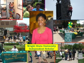 Wright State University
Independent Scholar
 