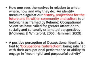 2013 os lecture 4 occupation and identity | PPTX