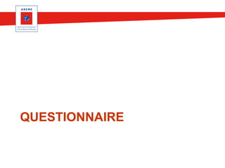 QUESTIONNAIRE

 
