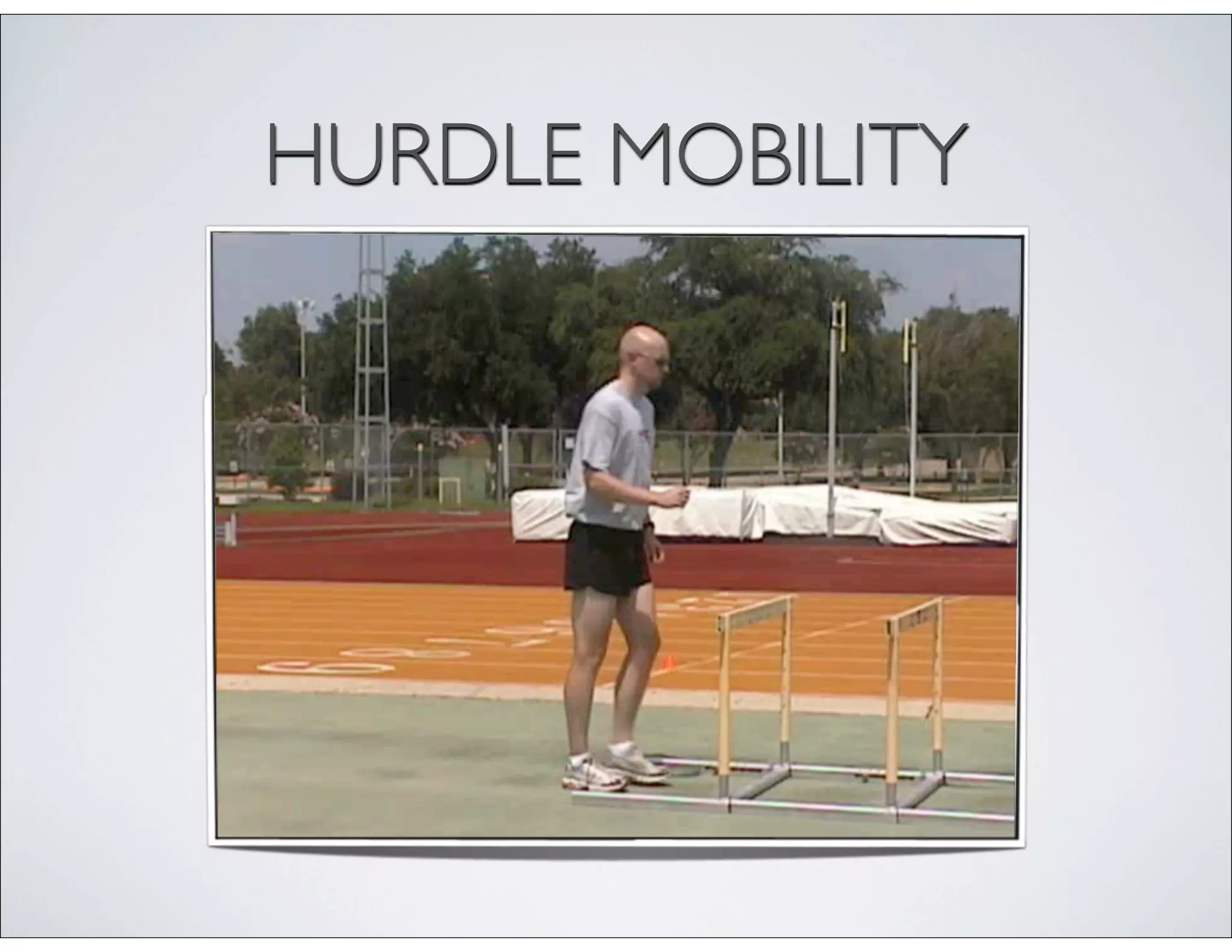 HURDLE MOBILITY
 