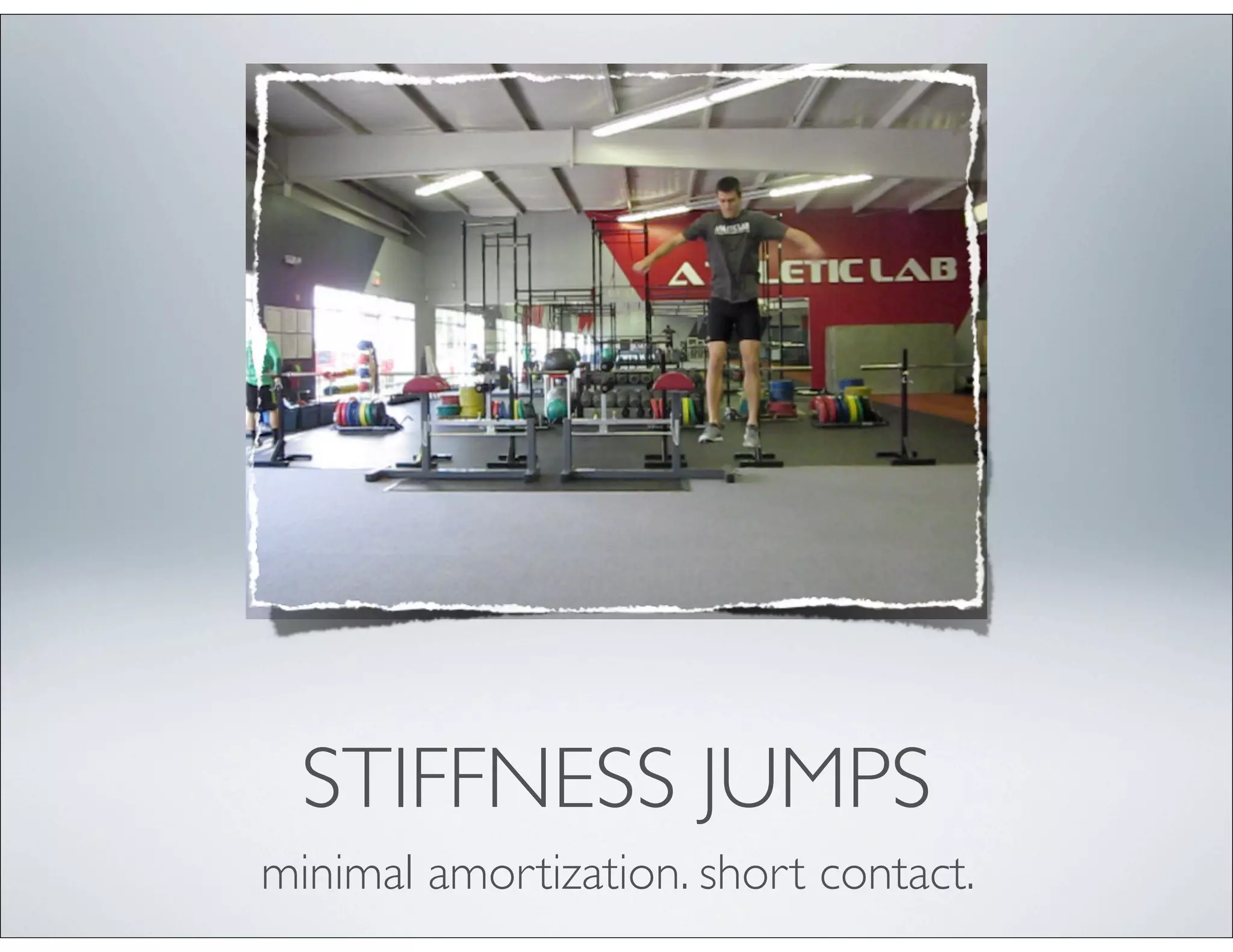 STIFFNESS JUMPS
minimal amortization. short contact.
 