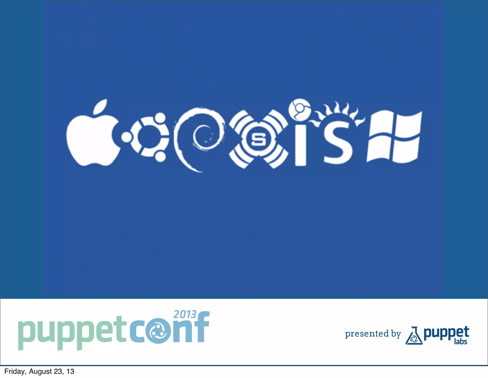 Friday, August 23, 13
 