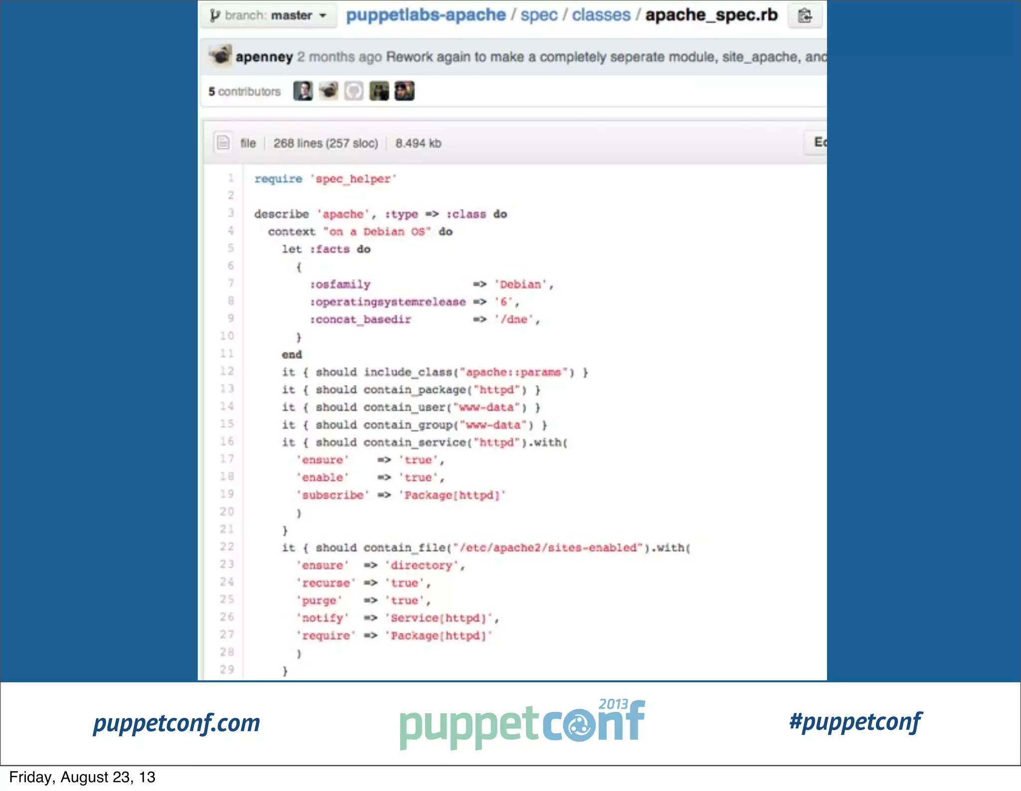 puppetconf.com #puppetconf
Friday, August 23, 13
 