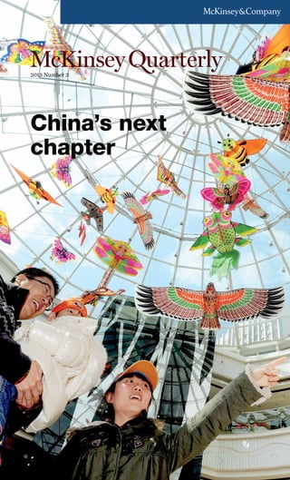 2013 Number 3
China’s next
chapter
 
