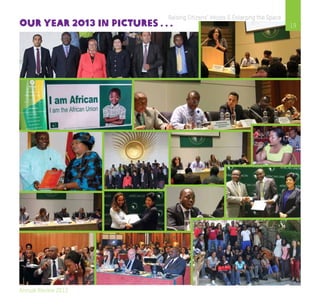 Annual Review 2013
19
Raising Citizens’ Voices & Enlarging the Space
19Our Year 2013 in Pictures . . .
 