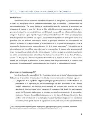 4
NOTE 1: FOURNITURE DES SERVICES : ÉDUCATION, SANTÉ ET ORDURES
Problématique
Par définition, un État décentralisé est un ...