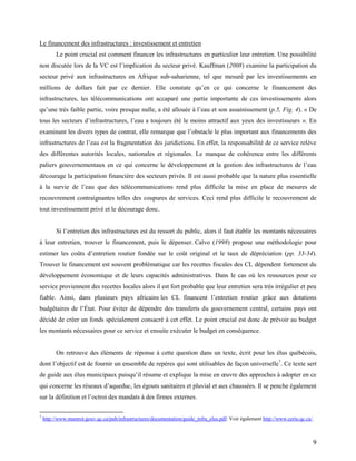 9
Le financement des infrastructures : investissement et entretien
Le point crucial est comment financer les infrastructur...