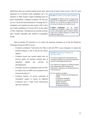 12
Encadré 2: Partenaires Techniques et
Financiers (PTF)
Ce sont des organisations internationales qui
travaillent ensembl...