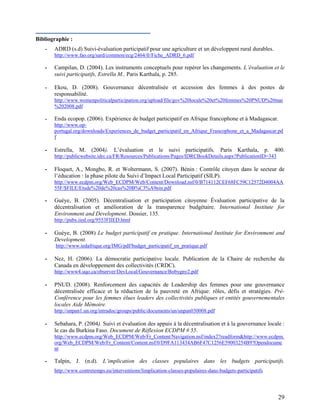 29
Bibliographie :
- ADRD (s.d) Suivi-évaluation participatif pour une agriculture et un développent rural durables.
http:...