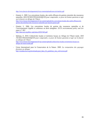 46
http://www.foncier-developpement.fr/wp-content/uploads/actes-de-latelier.pdf
- Granier, L. 2009. Les conventions locale...