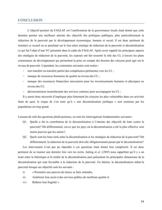 54
CONCLUSION
L’objectif premier du FAGLAF est l’amélioration de la gouvernance locale étant donné que cette
dernière perm...