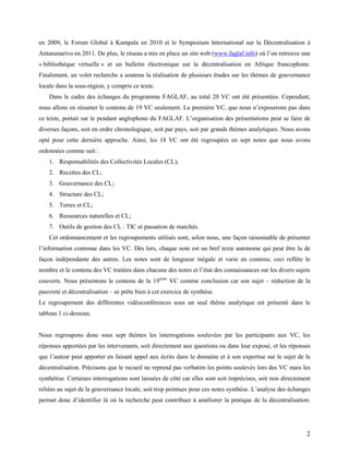 2
en 2009, le Forum Global à Kampala en 2010 et le Symposium International sur la Décentralisation à
Antananarivo en 2011....