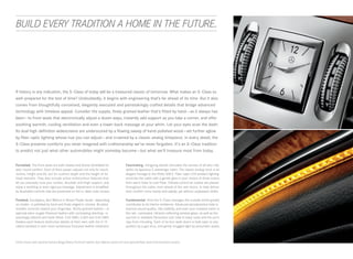 BUILD EVERY TRADITION A HOME IN THE FUTURE.




If history is any indication, the S ‑Class of today will be a treasured classic of tomorrow. What makes an S‑Class so
well-prepared for the test of time? Undoubtedly, it begins with engineering that’s far ahead of its time. But it also
comes from thoughtfully conceived, elegantly executed and painstakingly crafted details that bridge advanced
technology with timeless appeal. Consider the supple, finely grained leather that’s fitted by hand — as it always has
been — to front seats that electronically adjust a dozen ways, instantly add support as you take a corner, and offer
soothing warmth, cooling ventilation and even a lower-back massage at your whim. Let your eyes scan the dash:
Its dual high-definition widescreens are underscored by a flowing sweep of hand-polished wood — set further aglow
by fiber- optic lighting whose hue you can adjust — and crowned by a classic analog timepiece. In every detail, the
S‑Class presents comforts you never imagined with craftsmanship we’ve never forgotten. It’s an S ‑Class tradition
to predict not just what other automobiles might someday become — but what we’ll treasure most from today.


Furnished. The front seats are both heated and Active Ventilated for                 Fascinating. Intriguing details stimulate the senses of all who ride
year-round comfort. Each of them power- adjusts not only for reach,                  within its spacious 5‑passenger cabin. The classic analog clock is an
recline, height and tilt, but for cushion depth and the height of its                elegant homage to the 1950s 300 S. Fiber-optic LED ambient lighting
head restraint. They also include active multicontour features that                  encircles the cabin with a gentle glow in your choice of three colors,
let you precisely tune your lumbar, shoulder and thigh support, and                  from warm Solar to cool Polar. Climate control air outlets are placed
enjoy a soothing or even vigorous massage. Adjustment is simplified                  throughout the cabin, even ahead of the rear doors, to help deliver
by illustrated controls that are presented on the in-dash color screen.              their comfort more evenly and rapidly, yet without unpleasant drafts.

Finished. Eucalyptus, Burl Walnut or Brown Poplar wood — depending                   Fundamental. How the S‑ Class manages the outside world greatly
on model — is polished by hand and finely edged in chrome. Brushed                   contributes to its interior ambience. Advanced aerodynamics help to
metallic controls reward your fingertips. Richly grained leather — or                improve sound quality, ride stability, and even your outward vision in
optional extra- supple Premium leather with contrasting stitching — is               the rain. Laminated, infrared-reflecting window glass, as well as the
exactingly tailored and hand-fitted. S 63 AMG, S 600 and S 65 AMG                    sunroof or available Panorama roof, help to keep noise and the sun’s
Sedans each feature distinctive details of their own, with the V‑12                  rays from intruding. Each of its four wide doors is held open to any
cabins lavished in even more sumptuous Exclusive leather treatment.                  position by a gas strut, and gently snugged tight by pneumatic assist.



S 550 shown with optional Sahara Beige/Black Premium leather, Burl Walnut wood trim and optional Rear Seat Entertainment system.
 