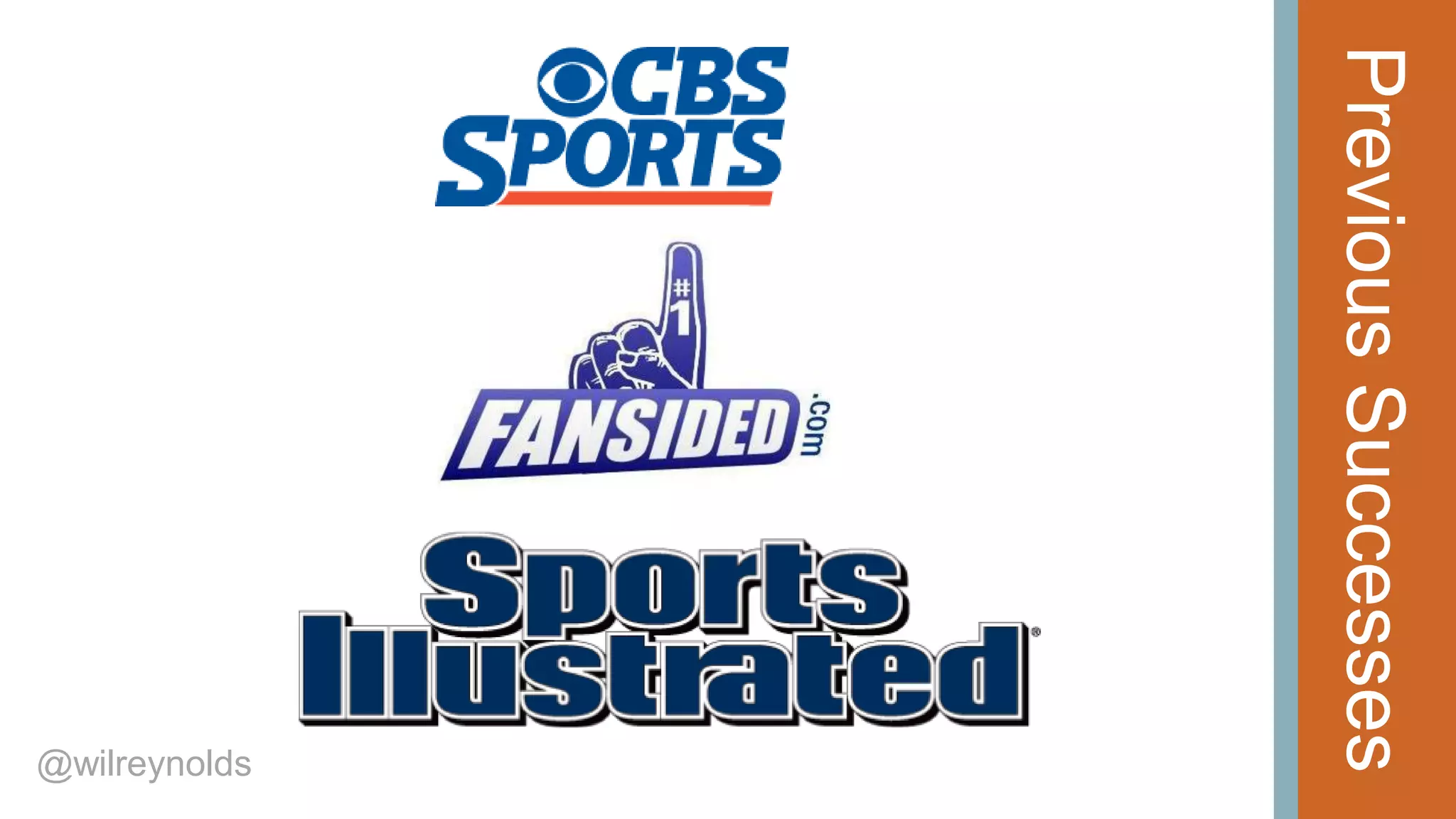 Previous Successes

@wilreynolds

 