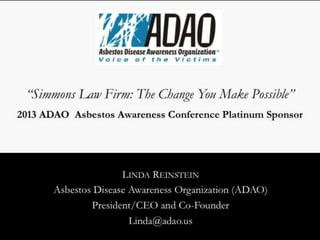2013 ADAO Platinum Sponsor: Simmons Law Firm