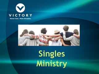 Singles
Ministry

 