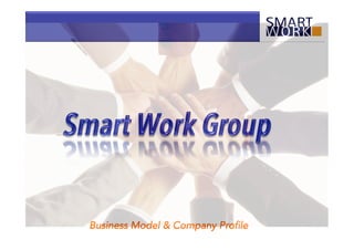 Business Model & Company Profile
 