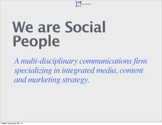 2013 Social People Credentials Slide 2