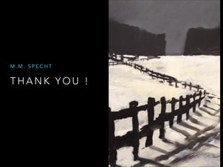 M.M. SPECHT

THANK YOU !

 