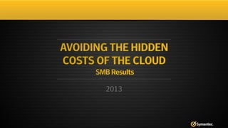 2013 State of Cloud Survey SMB Results