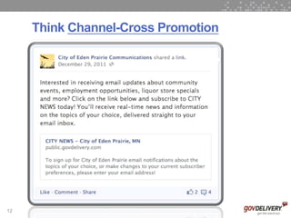 Think Channel-Cross Promotion




12
 