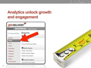 Analytics unlock growth
     and engagement




16
 